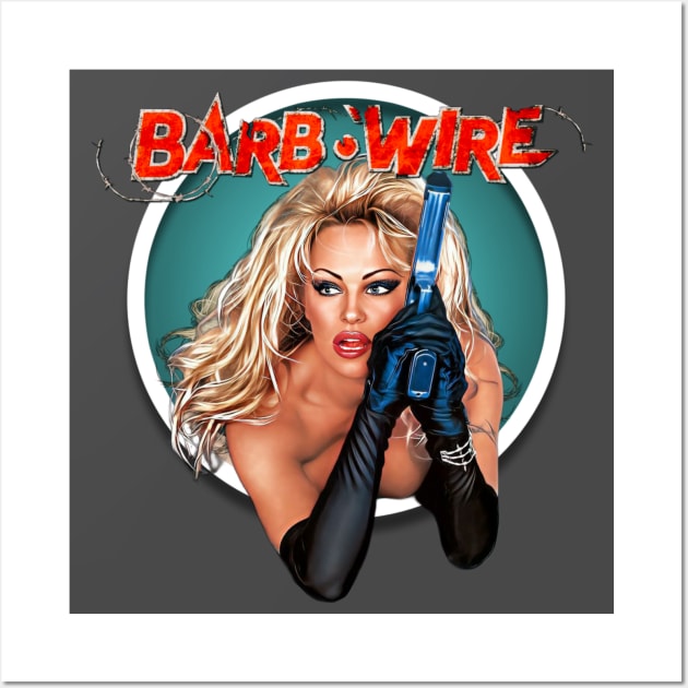 Barb Wire - Pamela Anderson Wall Art by Zbornak Designs